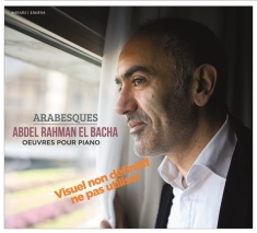 Abdel Rahman El Bacha - Arabesques