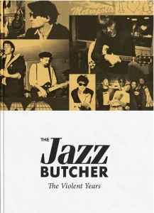 Jazz Butcher The - The Violent Years