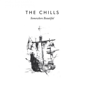Chills The - Somewhere Beautiful