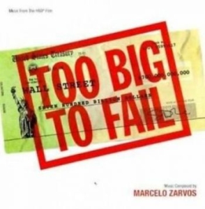 Various Artists - Too Big To Fail - Soundtrack