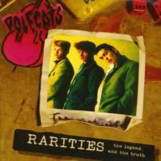 Polecats - Legend And The Truth (Rarities)