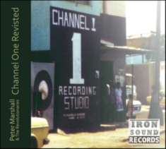 Marshalkl Peter & Revolutionaries - Channel One Revisitied