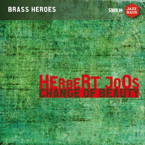 Herbert Joos Orchestra - Change Of Beauty
