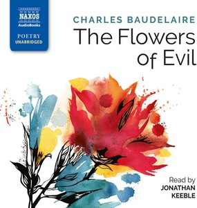 Baudelaire Charles - The Flowers Of Evil (3 Cd)