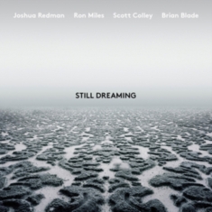 JOSHUA REDMAN - STILL DREAMING (FEAT. RON MILE
