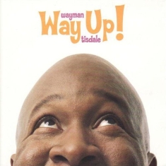 Tisdale Wayman - Way Up