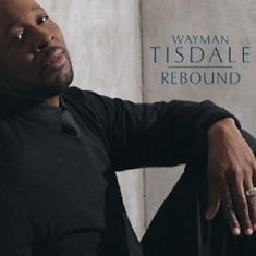 Tisdale Wayman - Rebound