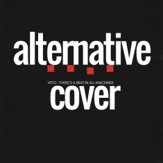 Veto - There's A Beat In All Machines