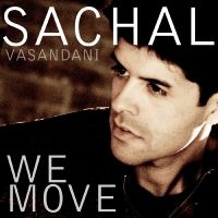 Vasandani Sachal - We Move