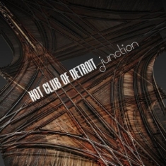 Hot Club Of Detroit - Junction