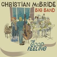 Mcbride Christian Big Band - The Good Feeling
