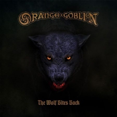 Orange Goblin - Wolf Bites Back (Digi)