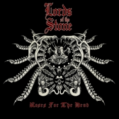 Lords Of The Stone - Roses For The Dead