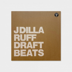 J Dilla - Ruff Draft Beats