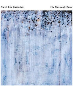 The Alex Cline Ensemble - The Constant Flame