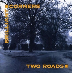 Brilliant Corners - Two Roads