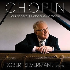 Silverman Robert - Chopin: Four Scherzi/Polonaise-Fant