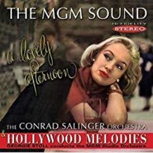 Salinger Conrad & Georgie Stoll - Mgm Sound: A Lovely Afternoon/Holly