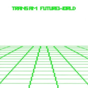 Trans Am - Future World