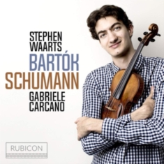 Stephen Waarts - Bartok & Schumann
