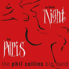 The Phil Collins Big Band - A Hot Night In Paris (Vinyl)
