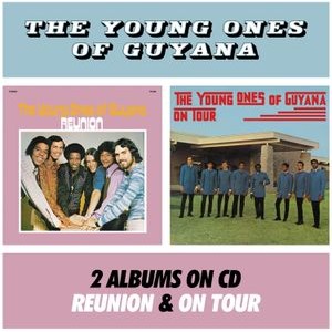 The Young Ones Of Guyana - On Tour/Reunion