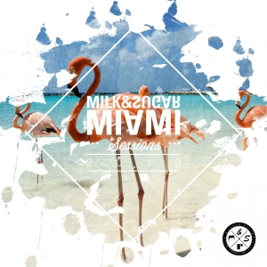 Various Artists - Miami Sessions 2019 (Milk & Sugar)