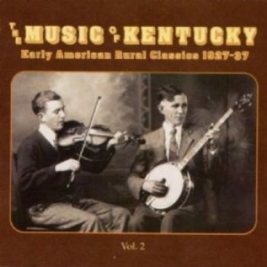 Various Artists - Music Of Kentucky 2Rural Classics