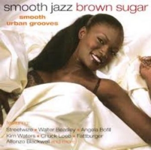 Various Artists - Smooth Jazz, Brown Sugar