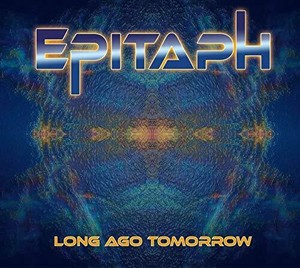 Epitaph - Long Ago Tomorrow (Digi)