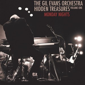 Evans Gil & Orchestra - Hidden Treasures Volume One: Monday
