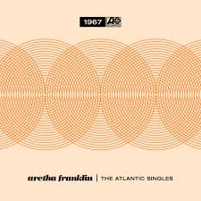 Aretha Franklin - The Atlantic Singles Collection 1967