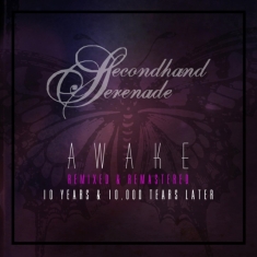 Secondhand Serenade - Awake:Remixed & Remastered