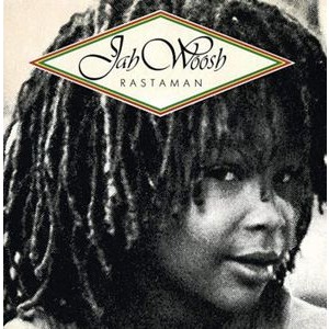 Jag Woosh - Rastaman