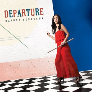 Fukazawa Haruna - Departure