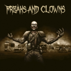 Freaks And Clowns - Freaks And Clowns