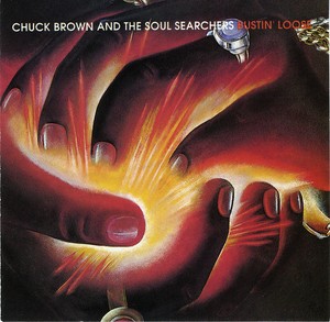 Brown Chuck & The Soul Searchers - Bustin' Loose