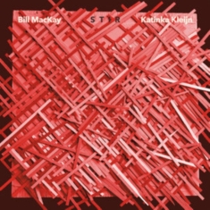 Mackay Bill & Katinka Kleijn - Stir