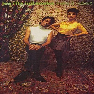 Rita Mitsouko - Marc & Robert (+Cd)