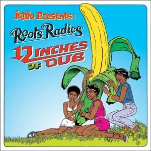 Roots Radics/General Echo - 12 Inches Of Dub/12