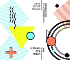 Becker Tobias & Bigband - Sketches Of A Dream - Live