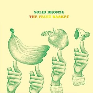 Solid Bronze - Fruit Basket (+Cd)