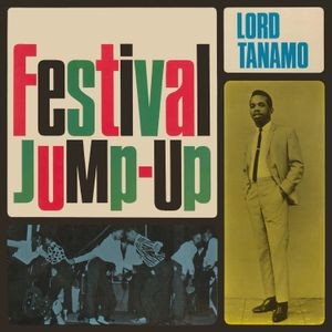 Lord Tanamo And Friends - Festival Jump-Up (Expanded)