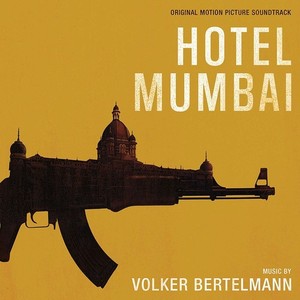Soundtrack - Hotel Mumbai