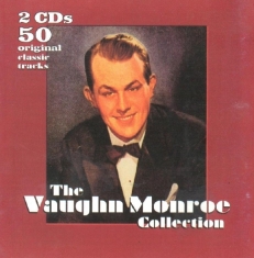 Vaughn Monroe - Collection