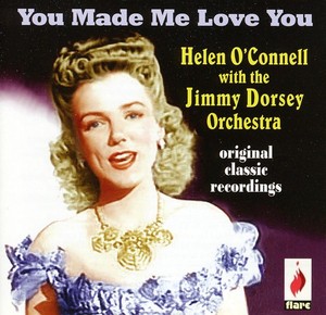 Helen & Helaine Delys O'connell - You Made Me Love You