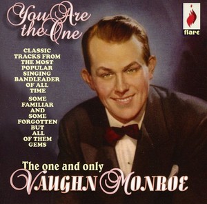 Vaughn Monroe - You Are The One