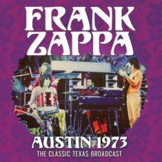 Zappa Frank - Austin 1973 (Live Broadcast 1973)