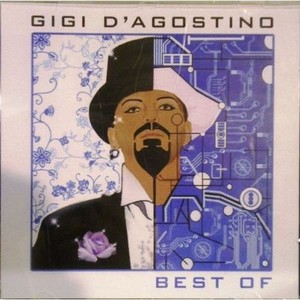 D'agostino Gigi - Best Of Gigi D'agostino