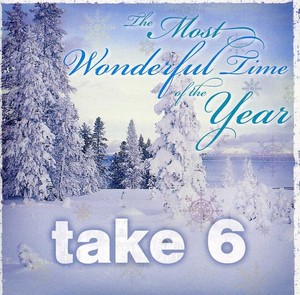 Take 6 - The Most Wonderful Time